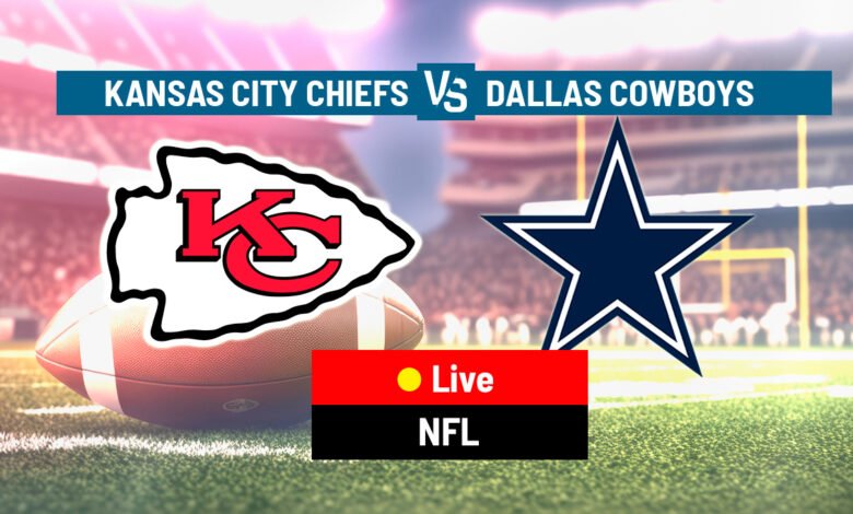 Dallas Cowboys vs. Kansas City Chiefs live from the AT&T Stadium.