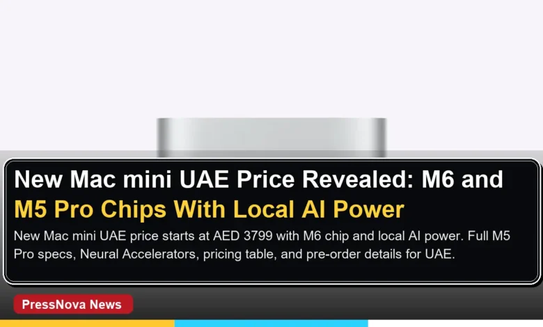 New Mac mini UAE price and M6 chip announcement with Apple silicon and local AI capabilities