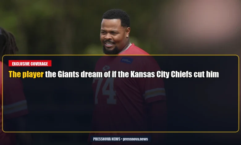 The player the Giants dream of if the Kansas City Chiefs cut him